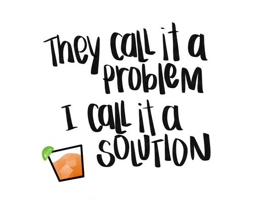 Drinkin' Problem Print